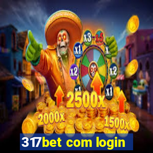 317bet com login